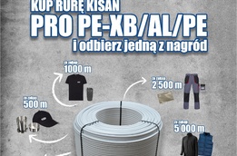 Nowa promocja dla instalatorów – kup rurę KISAN PRO PE-Xb/AL/PE 16X2,0 i odbierz nagrodę !